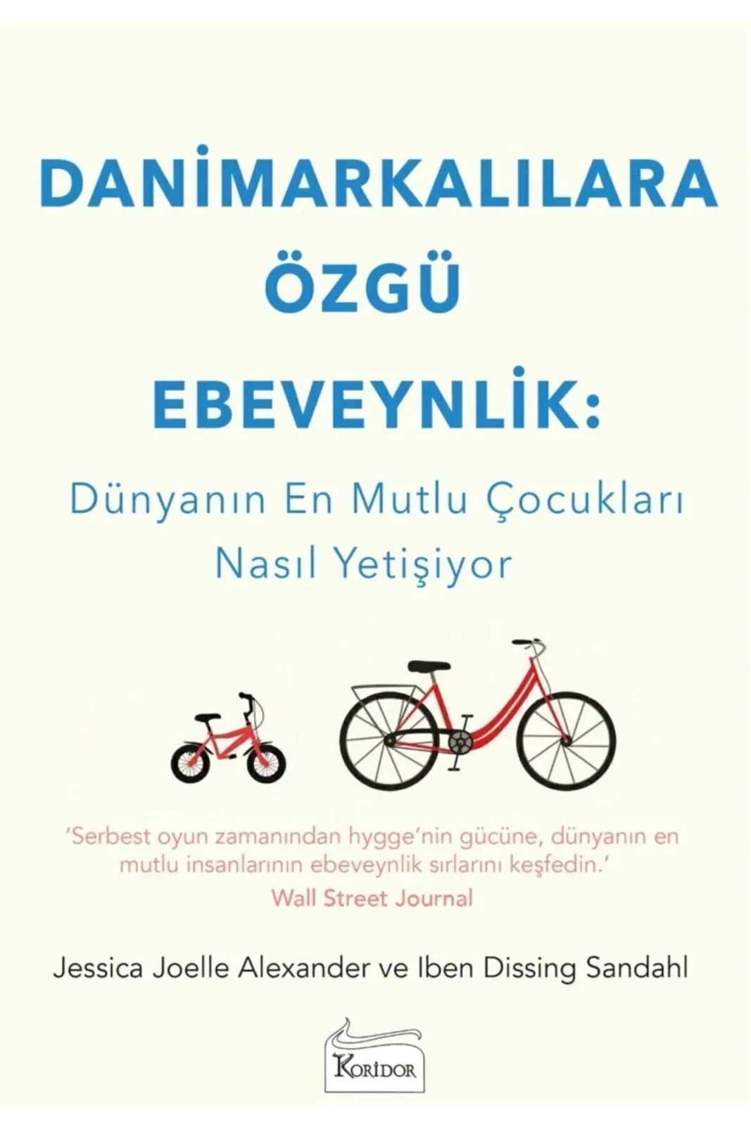 Danimarkalılara Özgü Ebeveynlik
