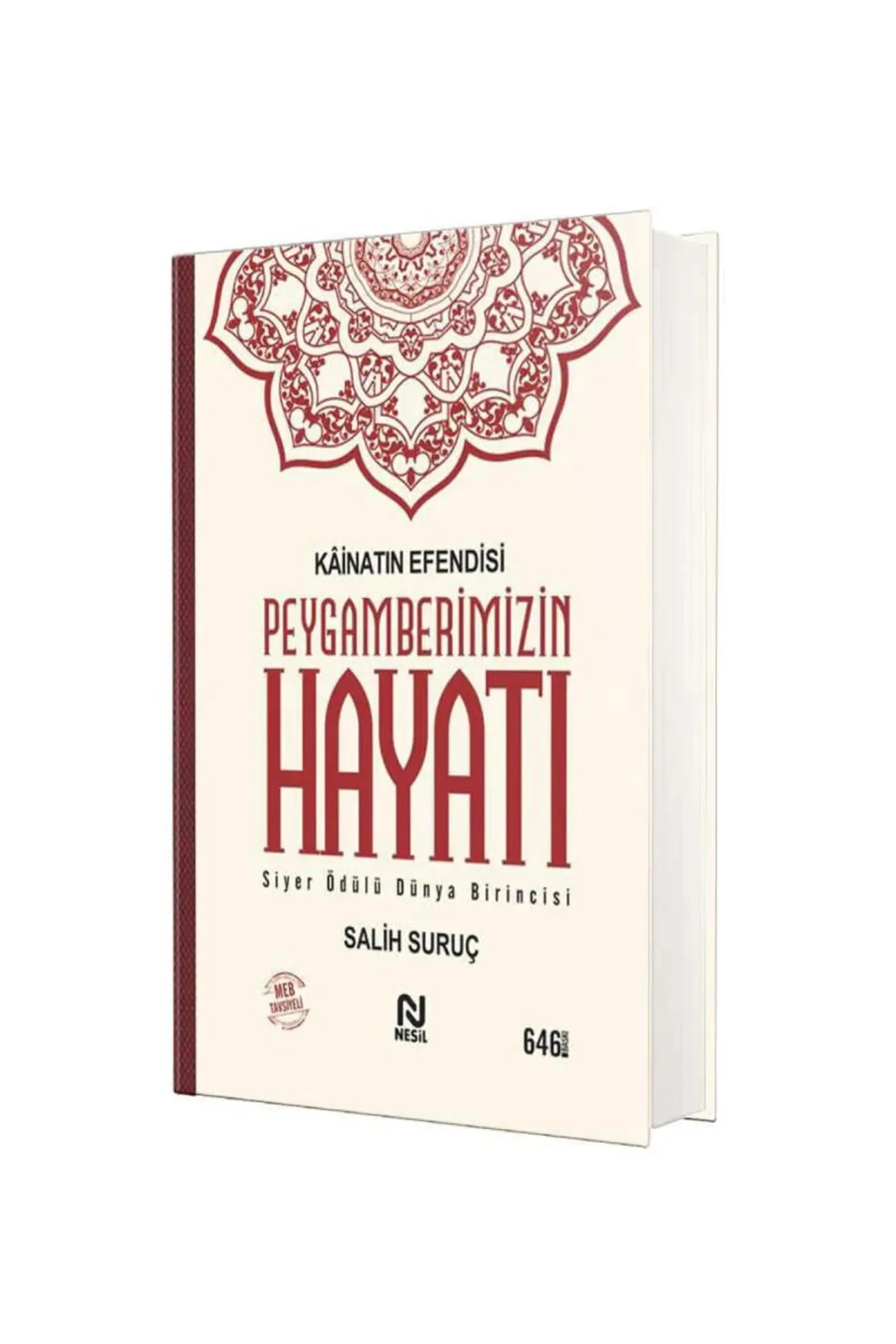 Kainatın Efendisi Peygamberimizin Hayatı