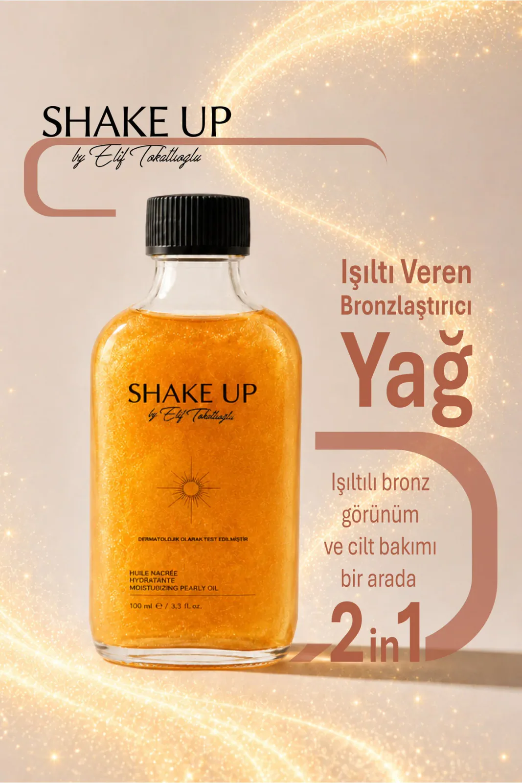 Shake Up By Elif Tokatlıoğlu - Işıltı Veren Nemlendiricili Vücut Yağı - 100 ml